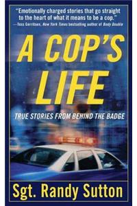 A Cop's Life