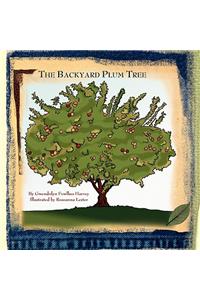 The Backyard Plum Tree
