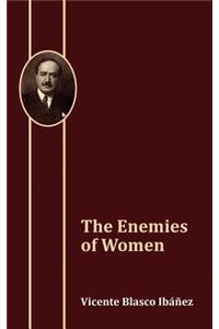The Enemies of Women