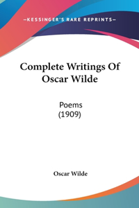 Complete Writings Of Oscar Wilde