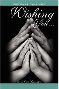 Wishing You...