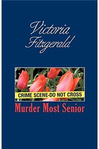 Murder Most Senior