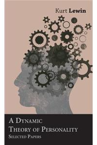 Dynamic Theory of Personality - Selected Papers