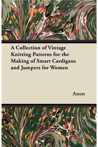 Collection of Vintage Knitting Patterns for the Making of Smart Cardigans and Jumpers for Women