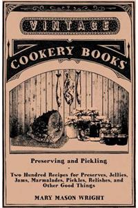 Preserving and Pickling