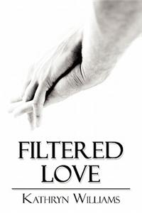 Filtered Love