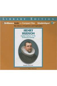 Henry Hudson: English Explorer of the Northwest Passage