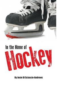 In the Name of Hockey