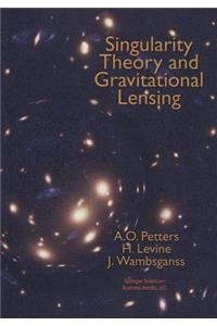 Singularity Theory and Gravitational Lensing