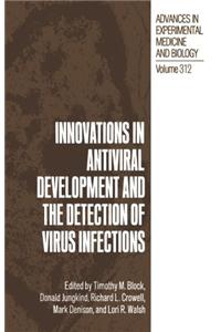 Innovations in Antiviral Development and the Detection of Virus Infections