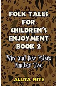 Folk Tales for Children's Enjoyment Book 2