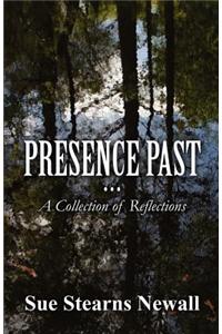 Presence Past