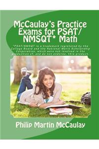 McCaulay's Practice Exams for PSAT/NMSQT* Math