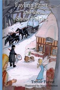Faylinn Frost and the Snow Fairies