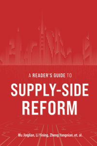 Reader's Guide to Supply-Side Reform