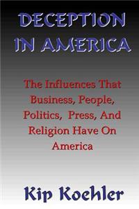 Deception In America