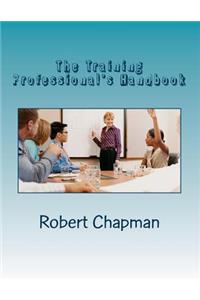 Training Professional's Handbook