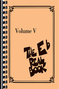 The E-Flat Real Book: 5