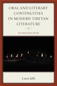 Oral and Literary Continuities in Modern Tibetan Literature