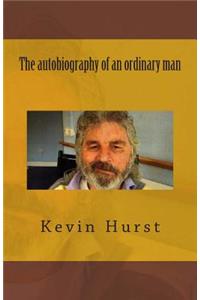 The autobiography of an ordinary man
