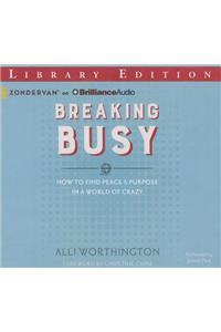 Breaking Busy