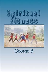 Spiritual Fitness