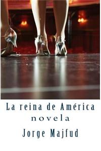 La Reina de America