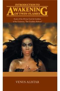 Introduction to Awakening of Twin-Flames
