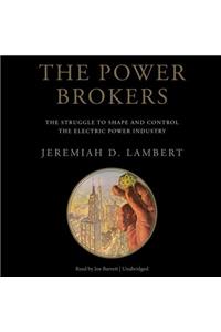 Power Brokers Lib/E