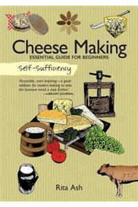 Self-Sufficiency: Cheese Making