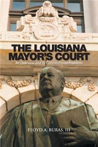 The Louisiana Mayor's Court