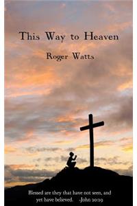 This Way to Heaven