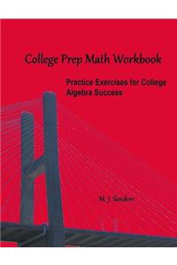 College Prep Math Workbook