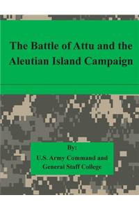 Battle of Attu and the Aleutian Island Campaign