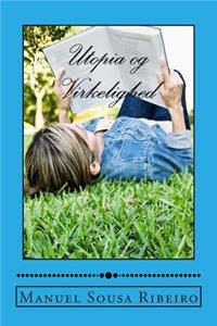 Utopia og Virkelighed