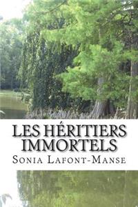 Les héritiers immortels