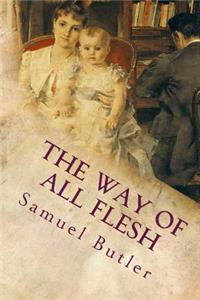Way of All Flesh