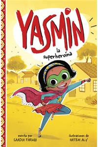 Yasmin la Superheroína