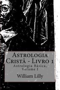 Astrologia Crista - Livro I