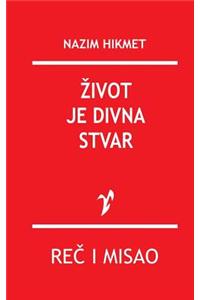 Zivot Je Divna Stvar