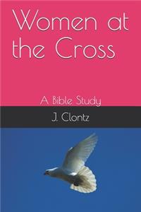 Women at the Cross