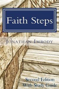 Faith Steps - Second Edition with Study Guide
