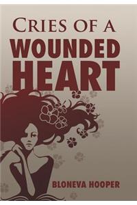 Cries of a Wounded Heart
