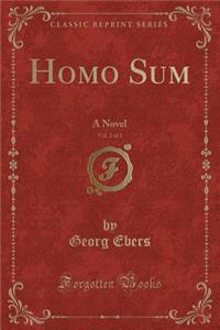 Homo Sum, Vol. 2 of 2