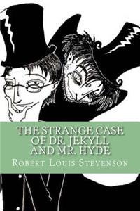 Strange Case of Dr. Jekyll and Mr. Hyde (English Edition)