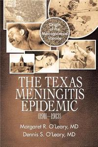 Texas Meningitis Epidemic (1911-1913)