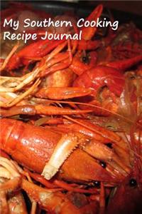 My Southern Cooking Recipe Journal