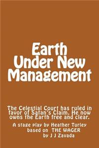 Earth Under New Management