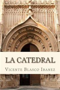 La Catedral