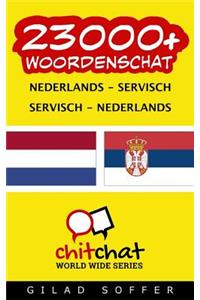 23000+ Nederlands - Servisch Servisch - Nederlands woordenschat